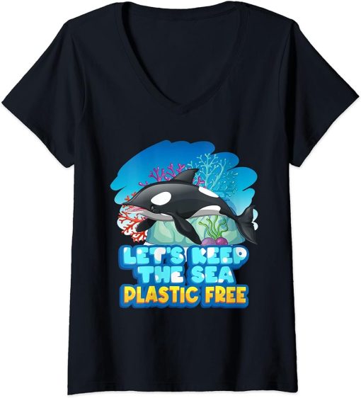 Womens Let6"s Keep The Sea Plastic Free Sea Orca Whale V-Neck T-Shirt